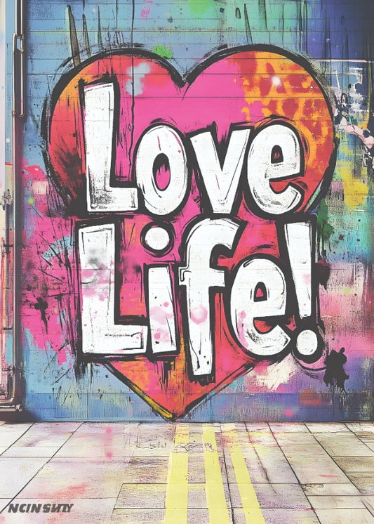 Love life!